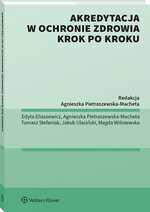 Akredytacja w ochronie zdrowia krok po kroku